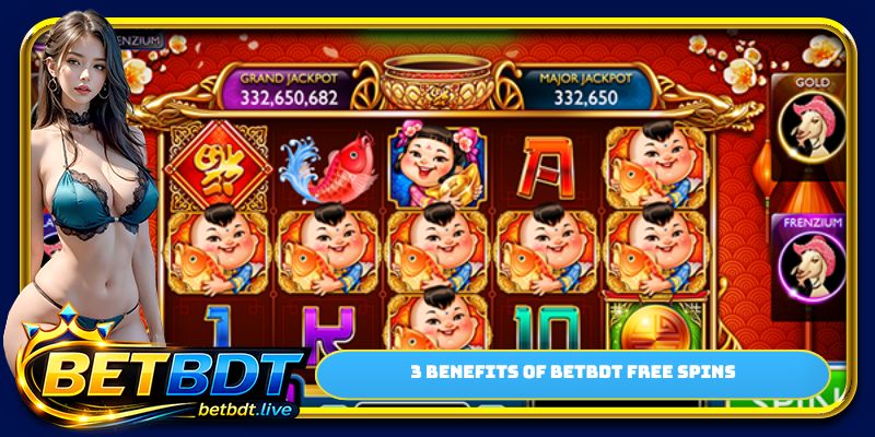 3 benefits of BETBDT free spins