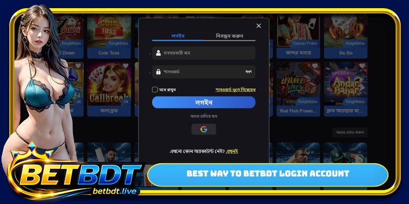 Best way to BETBDT login account