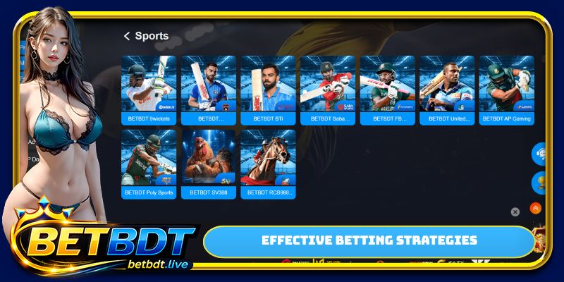 Effective betting strategies