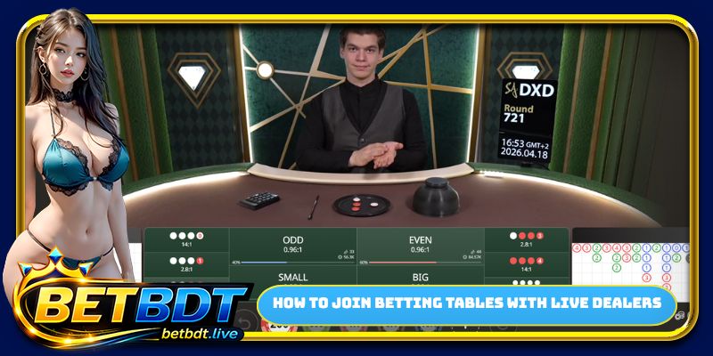 How to join betting tables with live dealers