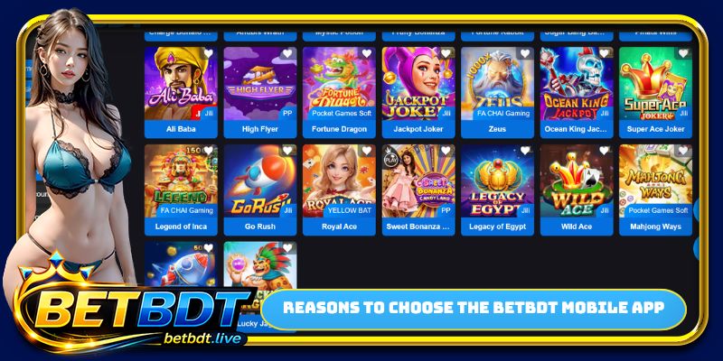 Reasons to choose the BETBDT mobile app