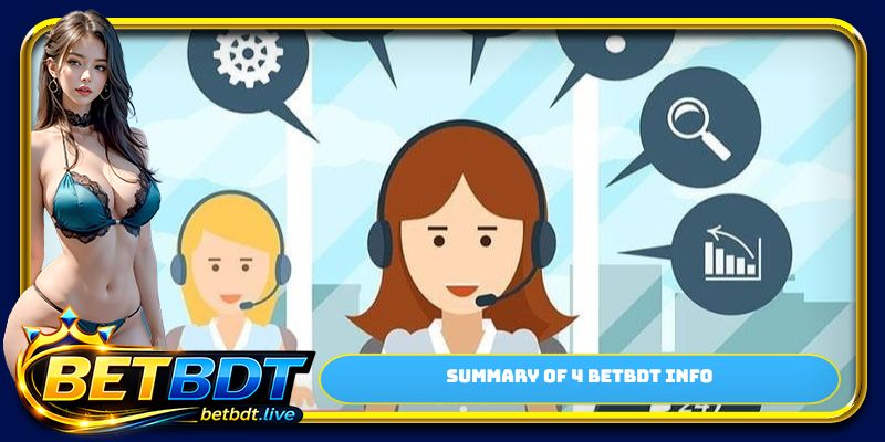 Summary of 4 BETBDT info