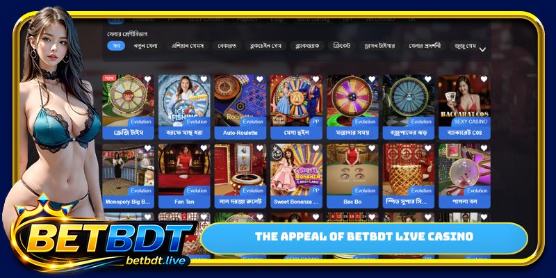 The appeal of BETBDT live casino